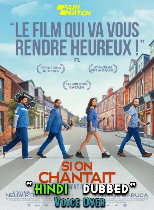 Si on chantait (2021) Hindi [Voice Over] Dubbed WEBRip download full movie